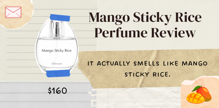 d’Annam Mango Sticky Rice: Does It Actually Smell Like the Dessert?